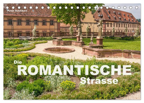 Die Romantische Strasse (Tischkalender 2027 DIN A5 quer), CALVENDO Monatskalender