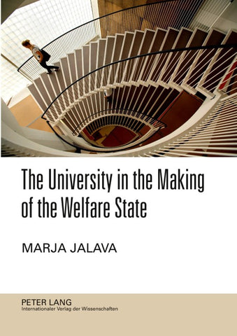 The University in the Making of the Welfare State