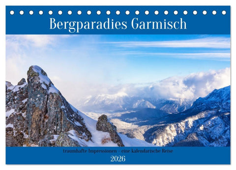 Bergparadies Garmisch - traumhafte Impressionen (Tischkalender 2026 DIN A5 quer), CALVENDO Monatskalender
