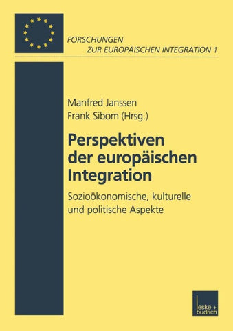 Perspektiven der Europäischen Integration