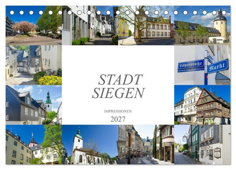 Stadt Siegen Impressionen (Tischkalender 2027 DIN A5 quer), CALVENDO Monatskalender