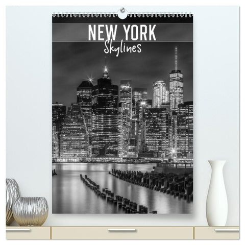 NEW YORK Skylines (hochwertiger Premium Wandkalender 2026 DIN A2 hoch), Kunstdruck in Hochglanz
