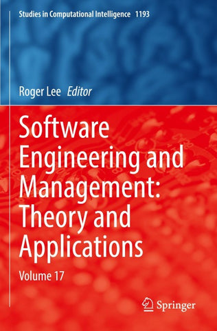 Software Engineering and Management: Theory and Applications