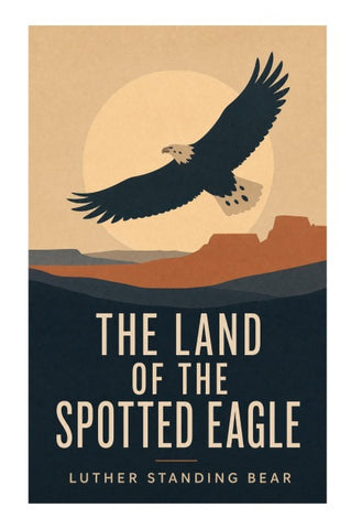 The Land of the Spotted Eagle