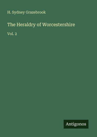 The Heraldry of Worcestershire