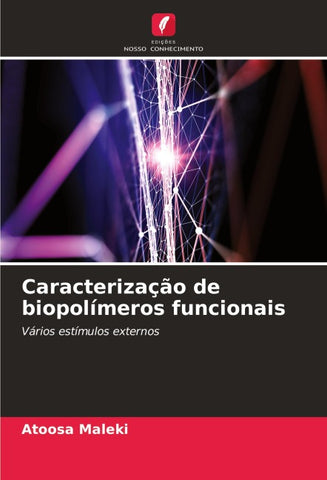 Caracterização de biopolímeros funcionais