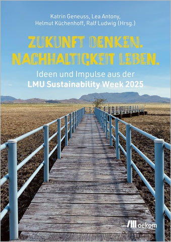 Zukunft denken. Nachhaltigkeit leben.