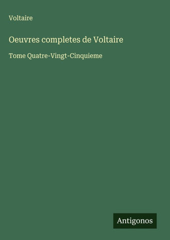 Oeuvres completes de Voltaire