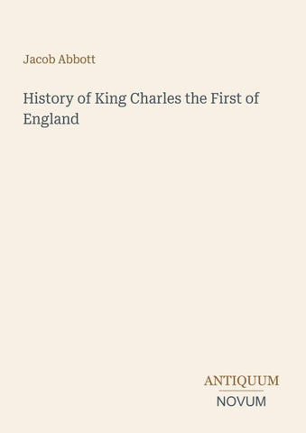 History of King Charles the First of England