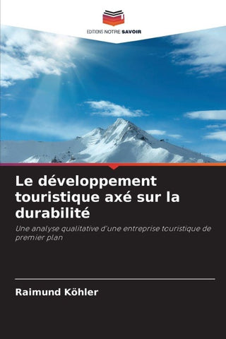 Le développement touristique axé sur la durabilité