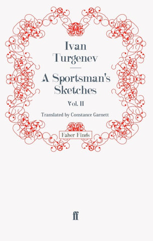 A Sportsman's Sketches: Volume 2