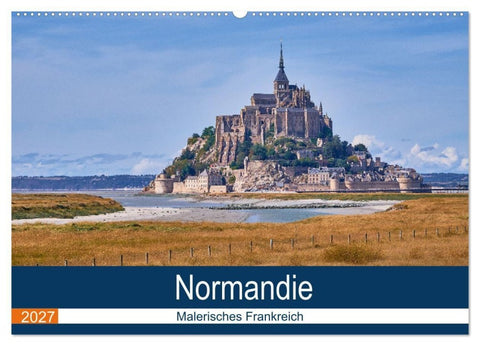 Traumreisen Normandie (Wandkalender 2027 DIN A2 quer), CALVENDO Monatskalender
