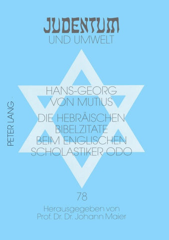 Die hebräischen Bibelzitate beim englischen Scholastiker Odo