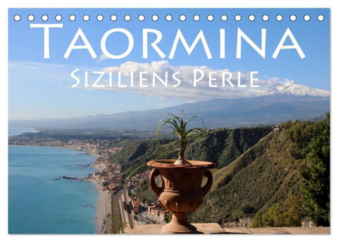 Taormina Siziliens Perle (Tischkalender 2027 DIN A5 quer), CALVENDO Monatskalender