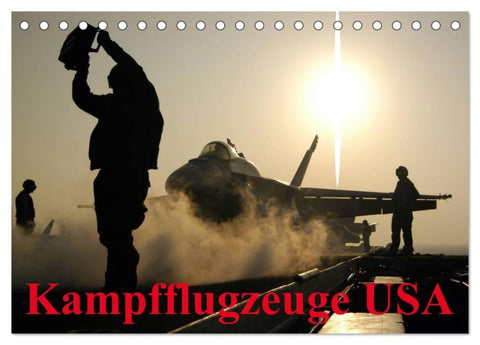Kampfflugzeuge USA (Tischkalender 2027 DIN A5 quer), CALVENDO Monatskalender