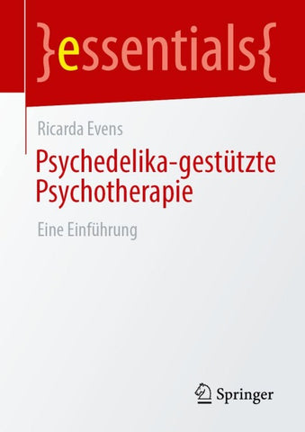 Psychedelika-gestützte Psychotherapie