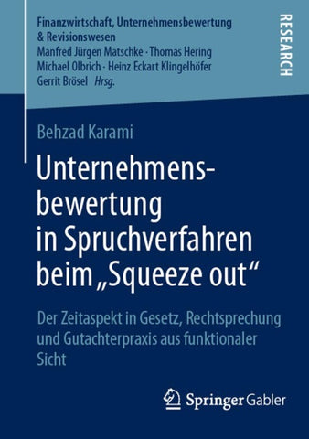 Unternehmensbewertung in Spruchverfahren beim „Squeeze out"