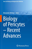 Biology of Pericytes – Recent Advances