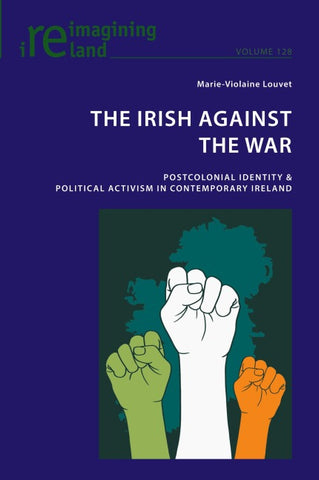 The Irish Against the War