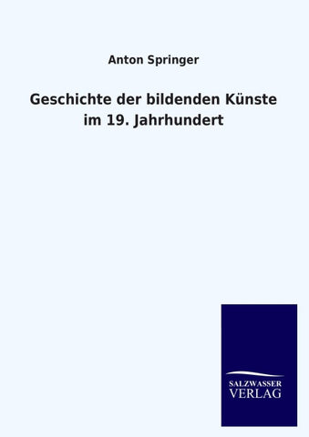 Geschichte der bildenden Künste im 19. Jahrhundert