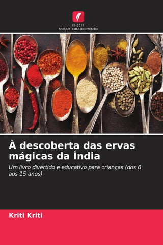 À descoberta das ervas mágicas da Índia