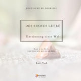 DES SINNES LEERE