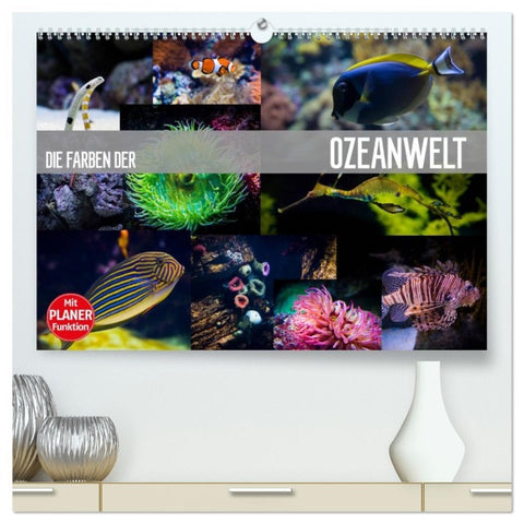 Die Farben der Ozeanwelt (hochwertiger Premium Wandkalender 2026 DIN A2 quer), Kunstdruck in Hochglanz