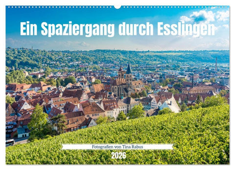 Ein Spaziergang durch Esslingen (Wandkalender 2026 DIN A2 quer), CALVENDO Monatskalender