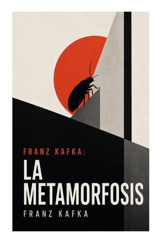Franz Kafka: La metamorfosis