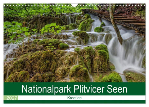 Nationalpark Plitvicer Seen (Wandkalender 2027 DIN A3 quer), CALVENDO Monatskalender