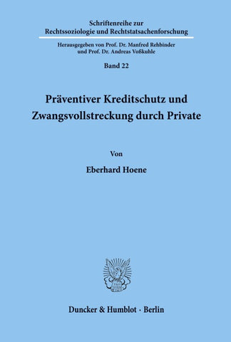 Präventiver Kreditschutz und Zwangsvollstreckung durch Private.