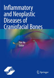Inflammatory and Neoplastic Diseases of Craniofacial Bones