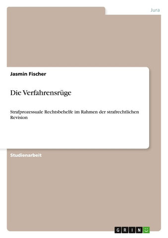 Die Verfahrensrüge