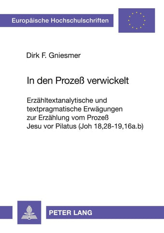 In den Prozeß verwickelt