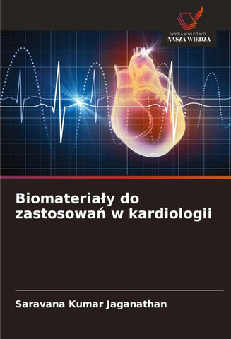 Biomateria¿y do zastosowa¿ w kardiologii