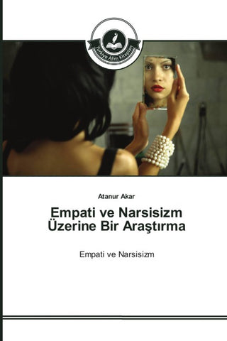 Empati ve Narsisizm Üzerine Bir Ara¿t¿rma