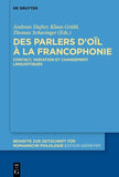 Des parlers d’oïl à la francophonie