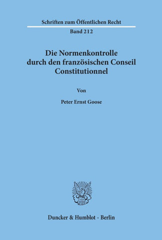 Die Normenkontrolle durch den französischen Conseil Constitutionnel.