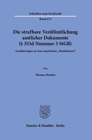 Die strafbare Veröffentlichung amtlicher Dokumente (§ 353d Nummer 3 StGB)