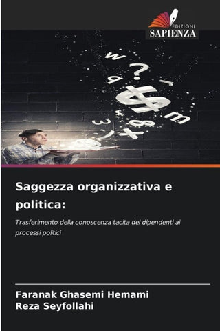 Saggezza organizzativa e politica: