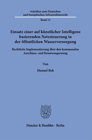 Einsatz einer auf künstlicher Intelligenz basierenden Netzsteuerung in der öffentlichen Wasserversorgung