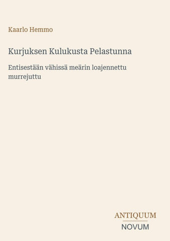 Kurjuksen Kulukusta Pelastunna