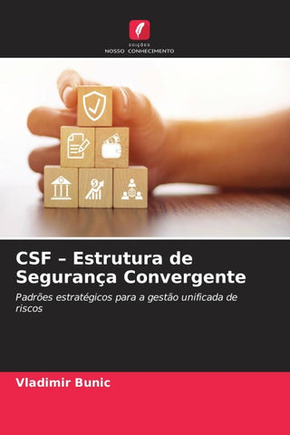 CSF - Estrutura de Segurança Convergente