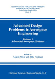 Advanced Design Problems in Aerospace Engineering