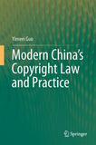 Modern China’s Copyright Law and Practice