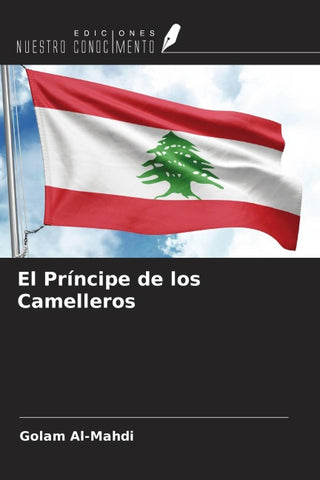 El Príncipe de los Camelleros