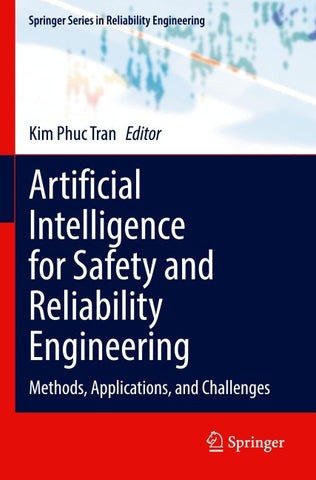 Artificial Intelligence for Safety and Reliability Engineering