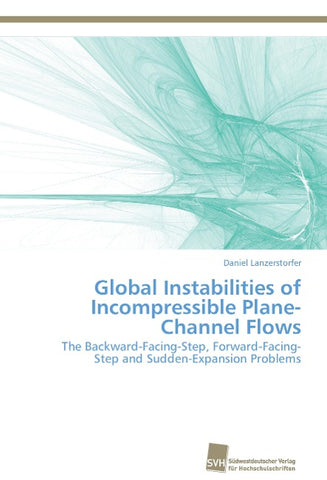 Global Instabilities of Incompressible Plane-Channel Flows