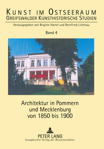 Architektur in Pommern und Mecklenburg von 1850 bis 1900