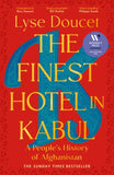 The Finest Hotel in Kabul